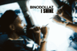 BinoDollaz Flexes Hard on New Street-Crafted Anthem “I Shine"