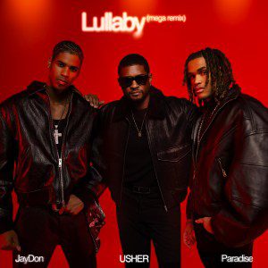 JayDon, Usher and Paradise